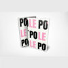 Pole Dance Notebook with Elegant Pink and Black Lettering